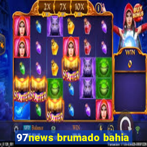 97news brumado bahia